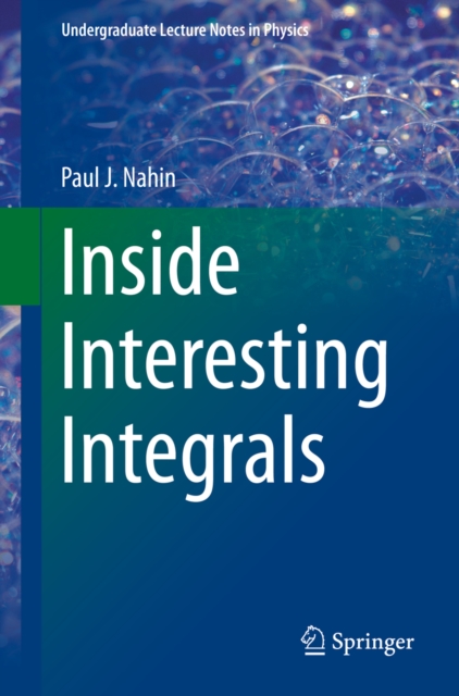 Book Cover for Inside Interesting Integrals by Paul J. Nahin
