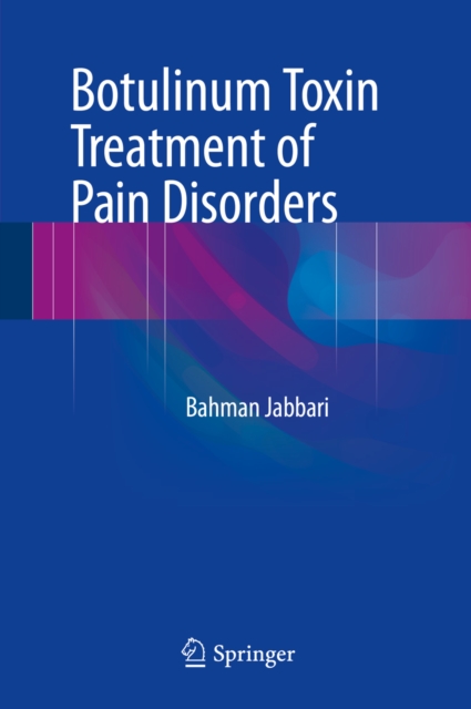 Book Cover for Botulinum Toxin Treatment of Pain Disorders by Bahman Jabbari