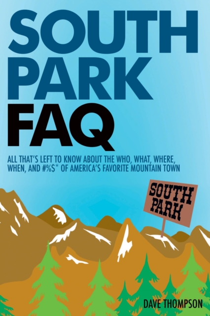 Book Cover for South Park FAQ by Thompson, Dave