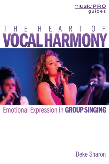 Book Cover for Heart of Vocal Harmony by Deke Sharon