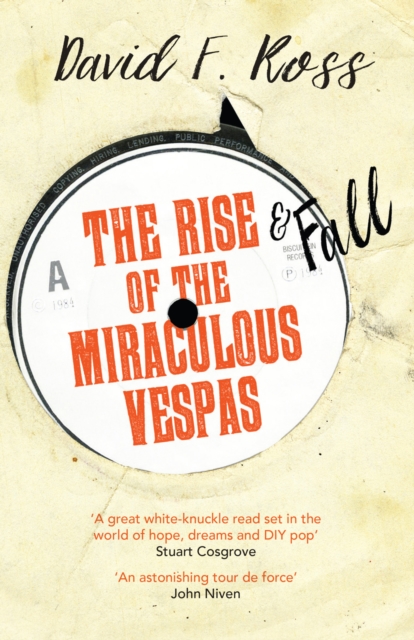 Book Cover for Rise and Fall of the Miraculous Vespas by David F. Ross