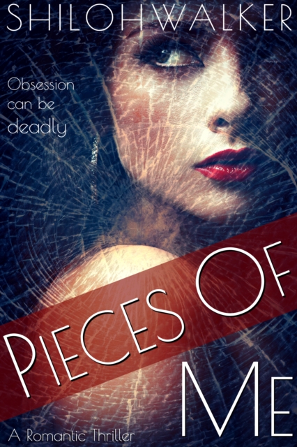 Book Cover for Pieces of Me by Shiloh Walker