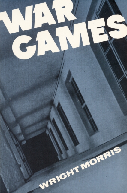 Book Cover for War Games by Wright Morris