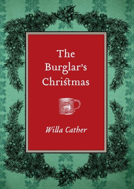 Book Cover for Burglar's Christmas by Willa Cather