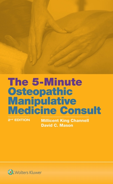 Book Cover for 5-Minute Osteopathic Manipulative Medicine Consult by Millicent King Channell, David C. Mason