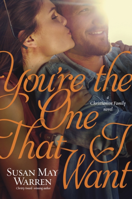Book Cover for You're the One That I Want by Susan May Warren