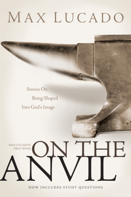 Book Cover for On the Anvil by Lucado, Max