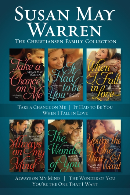 Book Cover for Christiansen Family Collection: Take a Chance on Me / It Had to Be You / When I Fall in Love / Always on My Mind / The Wonder of You / You're the One That I Want by Susan May Warren