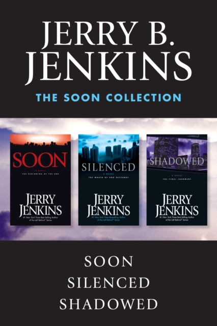 Book Cover for Soon Collection: Soon / Silenced / Shadowed by Jerry B. Jenkins