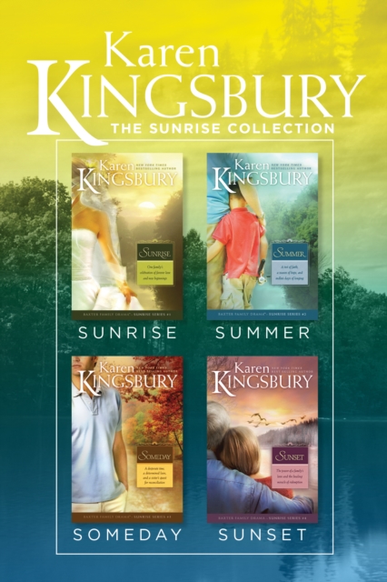 Book Cover for Sunrise Collection: Sunrise / Summer / Someday / Sunset by Karen Kingsbury