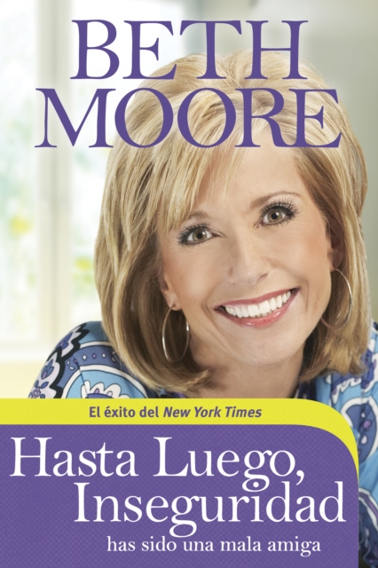 Book Cover for Hasta luego, Inseguridad by Beth Moore