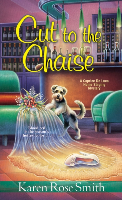 Book Cover for Cut to the Chaise by Karen Rose Smith