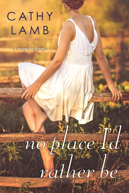 Book Cover for No Place I'd Rather Be by Cathy Lamb