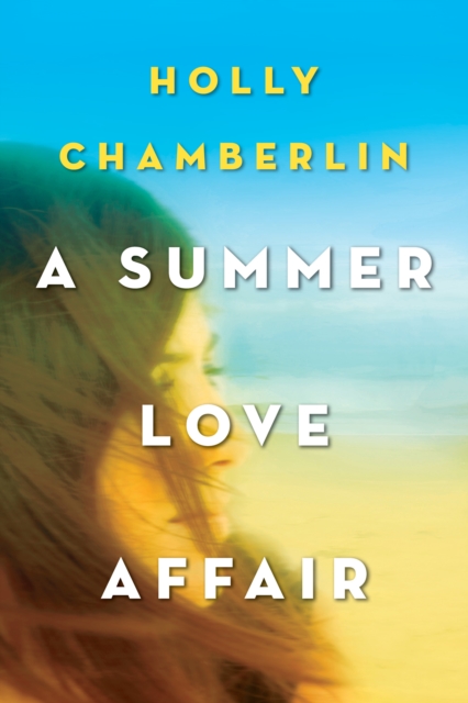 Book Cover for Summer Love Affair by Holly Chamberlin