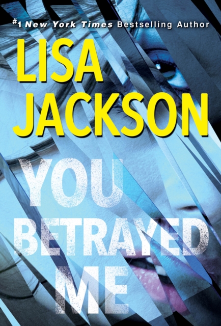 Book Cover for You Betrayed Me by Lisa Jackson