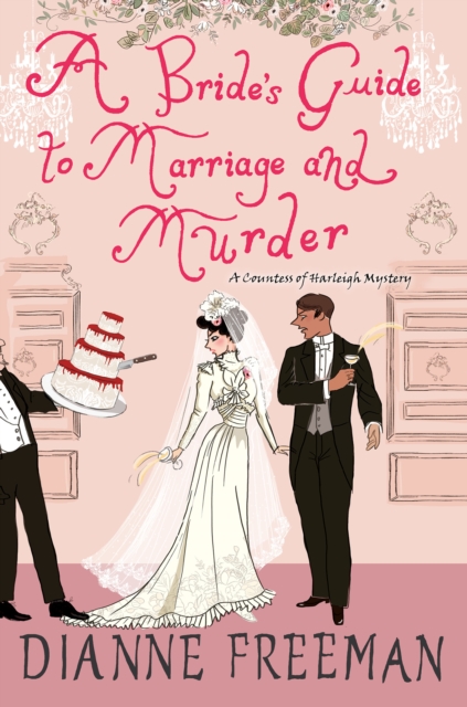 Book Cover for Bride's Guide to Marriage and Murder by Dianne Freeman