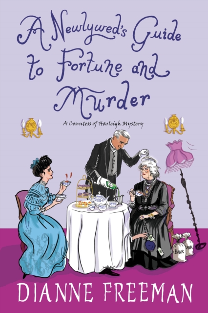 Book Cover for Newlywed's Guide to Fortune and Murder by Dianne Freeman