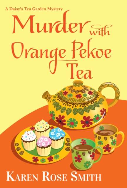 Book Cover for Murder with Orange Pekoe Tea by Karen Rose Smith