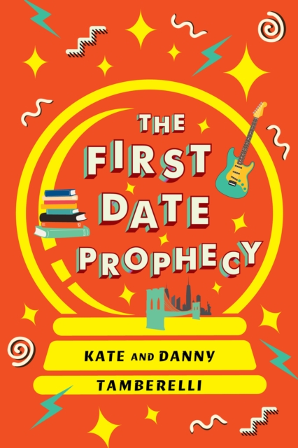 Book Cover for First Date Prophecy by Kate Tamberelli, Danny Tamberelli