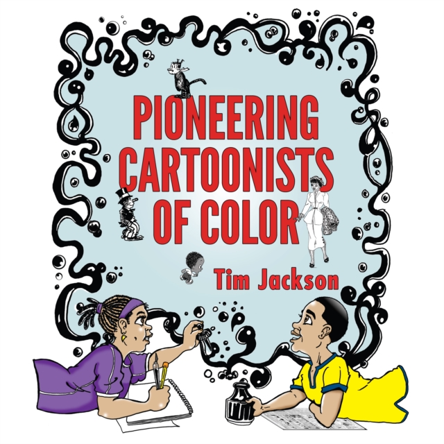 Book Cover for Pioneering Cartoonists of Color by Tim Jackson