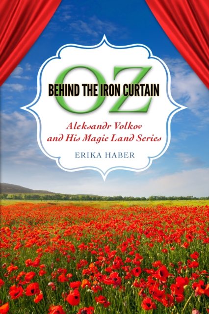 Book Cover for Oz behind the Iron Curtain by Erika Haber