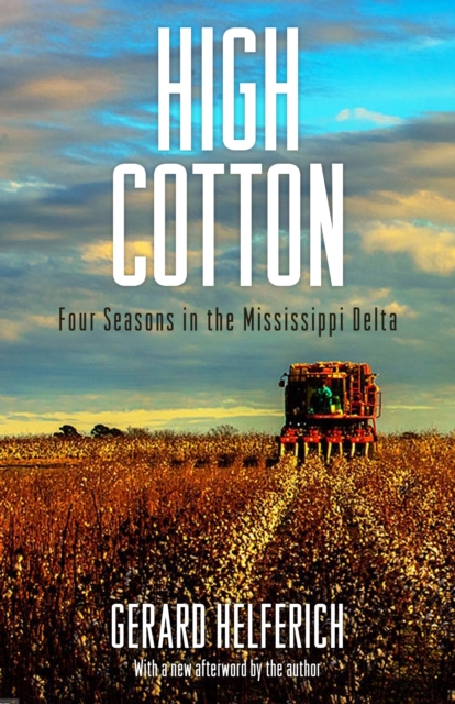 Book Cover for High Cotton by Gerard Helferich