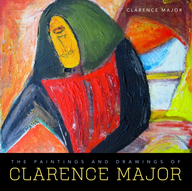 Book Cover for Paintings and Drawings of Clarence Major by Major, Clarence