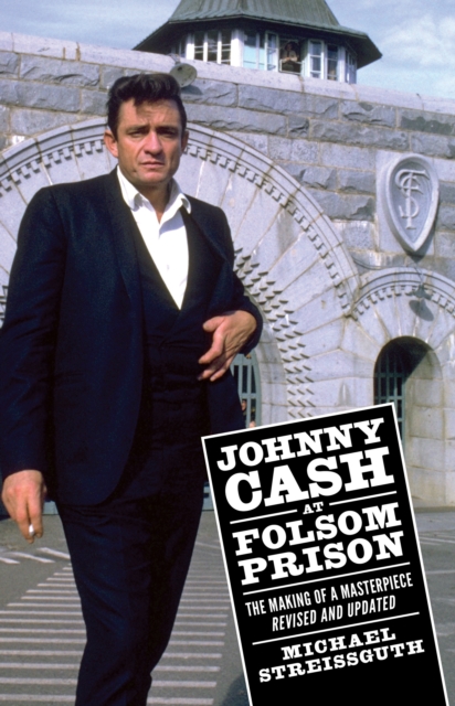 Book Cover for Johnny Cash at Folsom Prison by Michael Streissguth