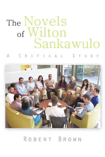 Book Cover for Novels of Wilton Sankawulo by Robert Brown