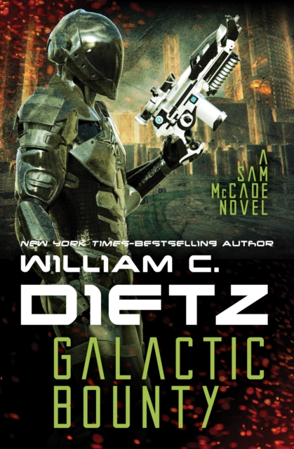 Book Cover for Galactic Bounty by William C. Dietz