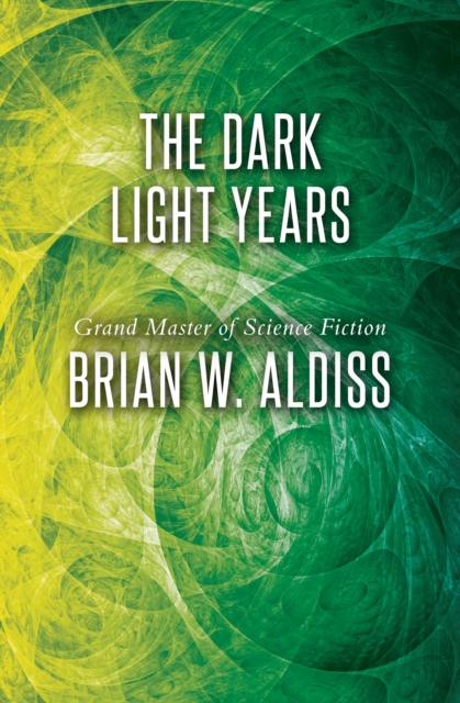 Book Cover for Dark Light Years by Brian W. Aldiss