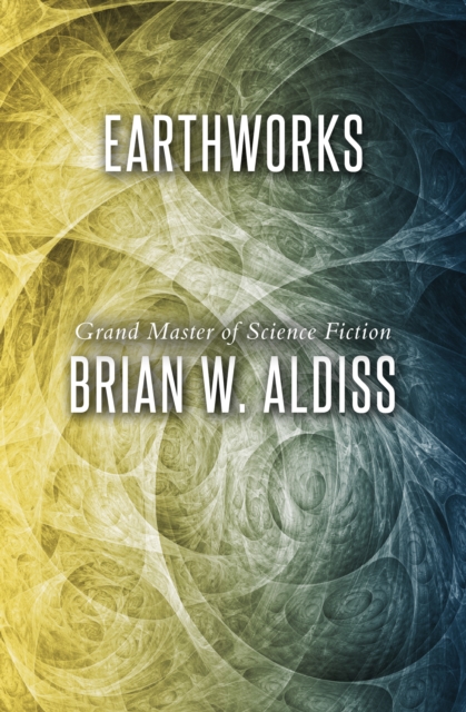 Book Cover for Earthworks by Brian W. Aldiss