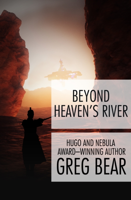 Book Cover for Beyond Heaven's River by Greg Bear
