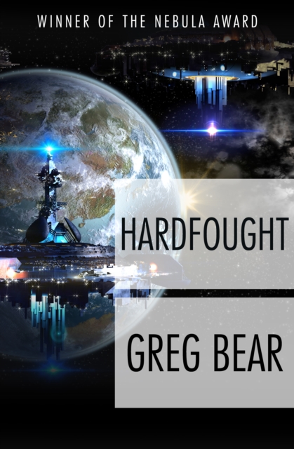 Book Cover for Hardfought by Bear, Greg