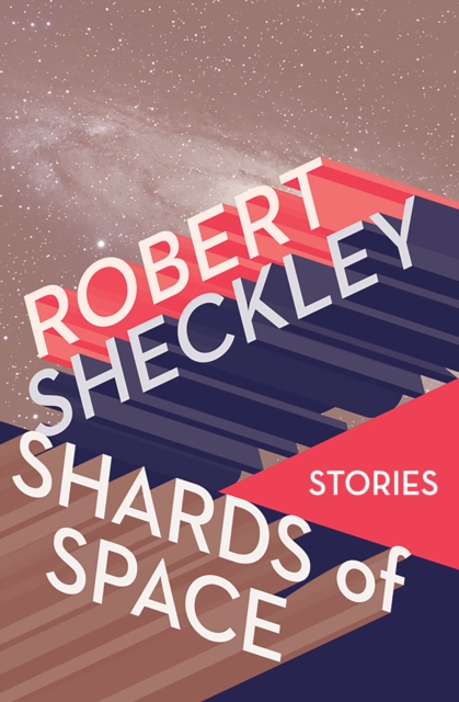 Book Cover for Shards of Space by Robert Sheckley