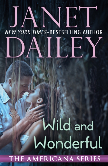 Book Cover for Wild and Wonderful by Janet Dailey