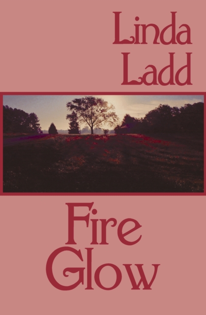 Book Cover for Fire Glow by Linda Ladd