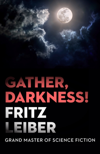 Book Cover for Gather, Darkness! by Fritz Leiber