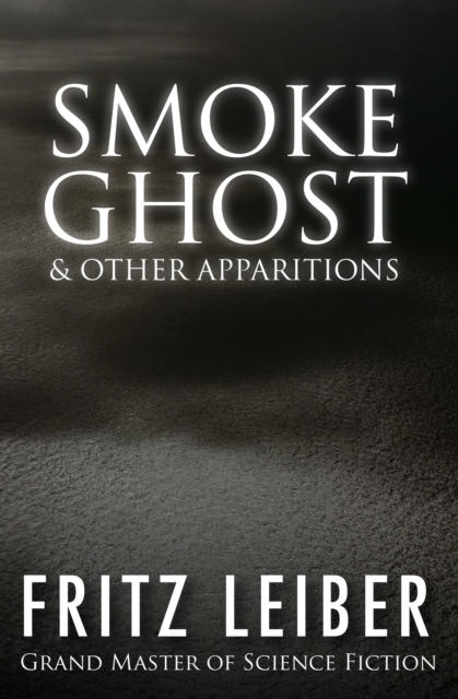 Book Cover for Smoke Ghost by Fritz Leiber