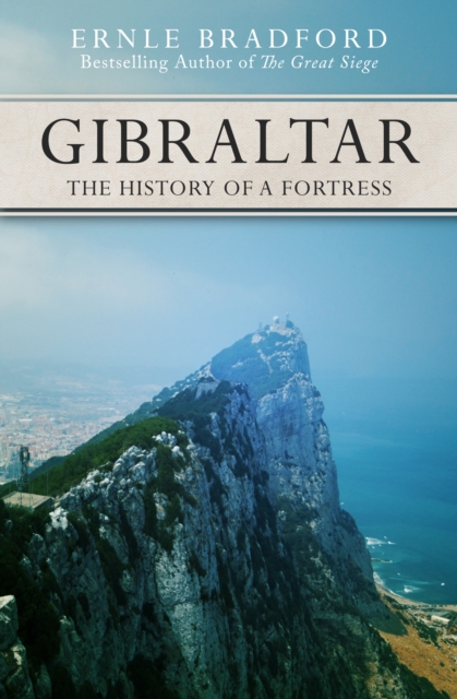 Book Cover for Gibraltar by Ernle Bradford