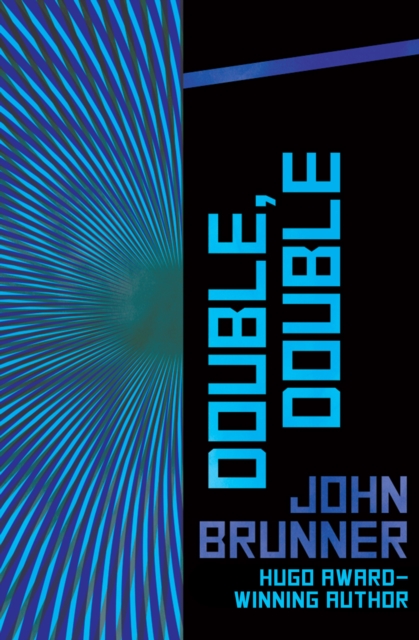 Book Cover for Double, Double by John Brunner