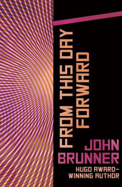 Book Cover for From This Day Forward by John Brunner