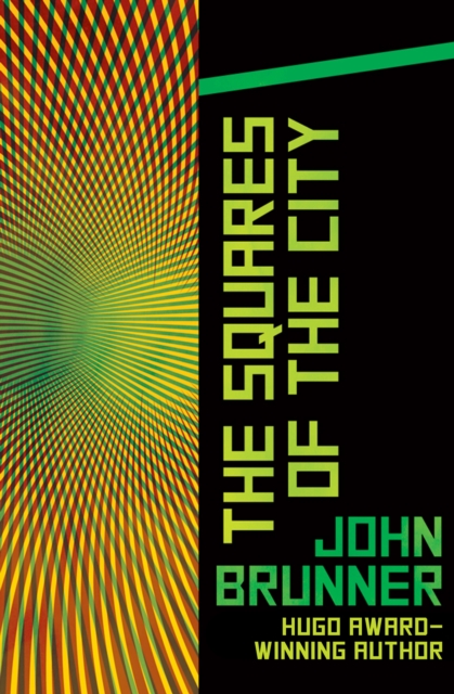 Book Cover for Squares of the City by John Brunner