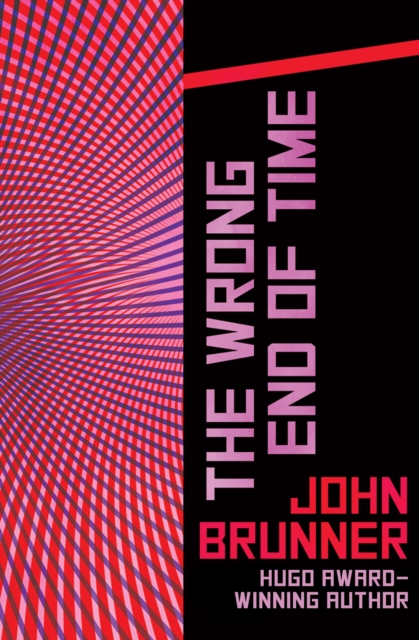Book Cover for Wrong End of Time by John Brunner