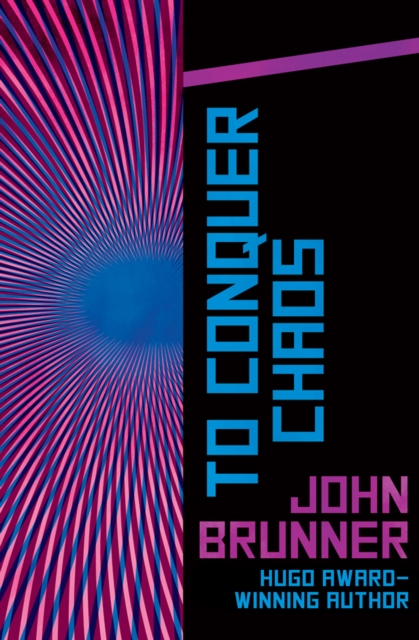 Book Cover for To Conquer Chaos by John Brunner