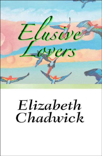 Book Cover for Elusive Lovers by Elizabeth Chadwick