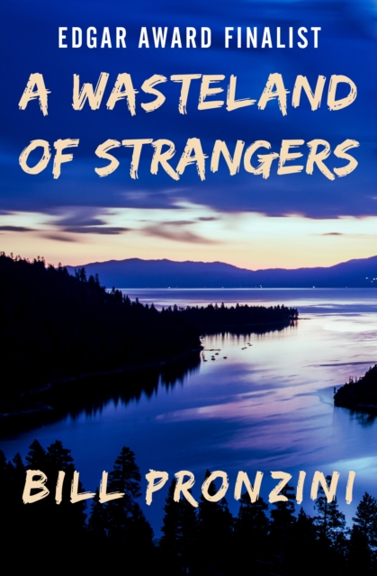 Book Cover for Wasteland of Strangers by Bill Pronzini