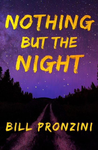 Book Cover for Nothing but the Night by Bill Pronzini