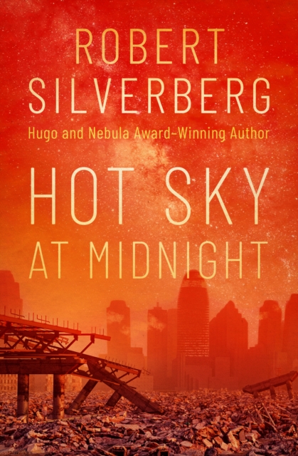 Book Cover for Hot Sky at Midnight by Robert Silverberg