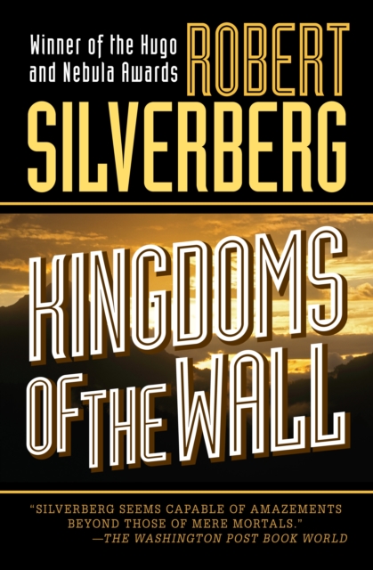 Book Cover for Kingdoms of the Wall by Robert Silverberg